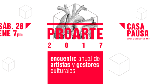 ProArte 2017 – Encuentro Anual de Artistas y Gestores Culturales. Este 28 de enero
